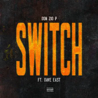 Switch (Remix) by Don Zio P