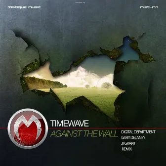 Against the Wall by Timewave