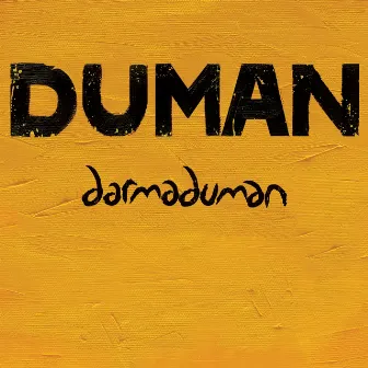 Darmaduman by Duman