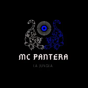 La Jungla by Mc Pantera