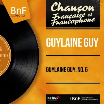 Guylaine Guy, no. 6 (Mono version) by Guylaine Guy