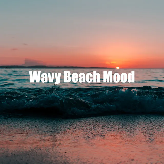 Wavy Beach Mood