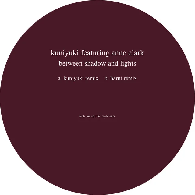 Between Shadow And Lights - Barnt Remix