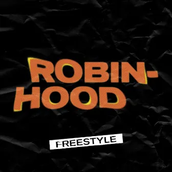 Robin Hood Freestyle by Yodaman