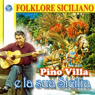 Pino villa e la sua sicilia by Pino Villa