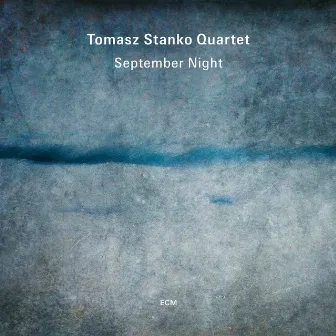 Song for Sarah by Tomasz Stanko Quartet