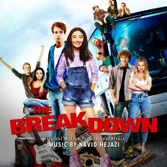 The Breakdown (Original Motion Picture Soundtrack) by Navid Hejazi