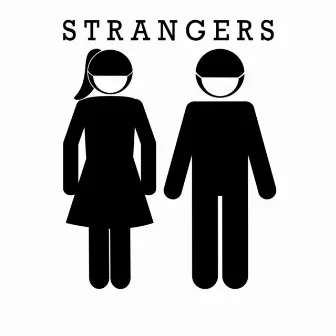 Strangers by K-Ottic