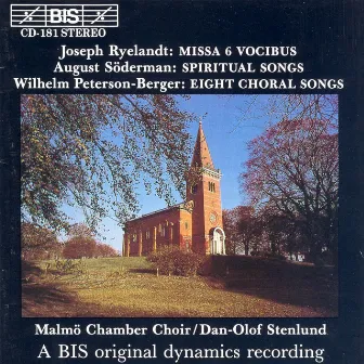 Ryelandt: Mass / Peterson-Berger: 8 Choral Songs by Malmo Chamber Choir