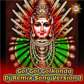 Gol Gol Golkonda (Dj Song Version 1) by Gangaputhra Narsing Rao