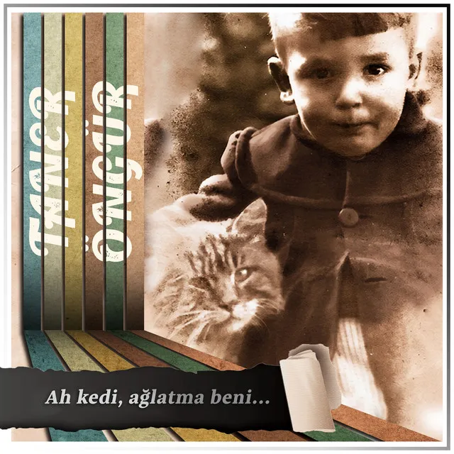 Ah Kedi, Ağlatma Beni