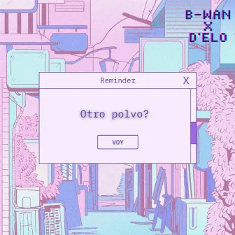 Otro Polvo by B-wan