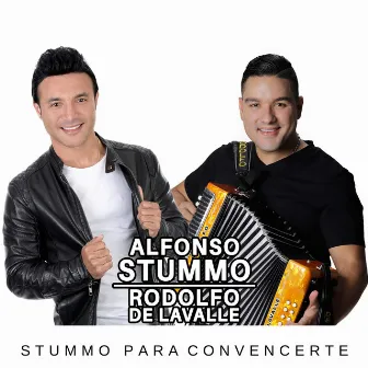 Stummo para Convencerte by Alfonso Stummo