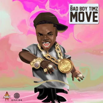 Move by Bad Boy Timz