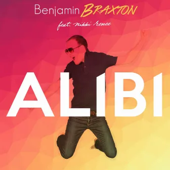 Alibi by Benjamin Braxton