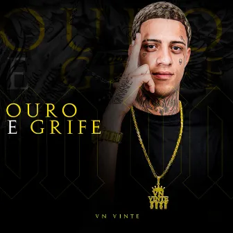 Ouro e Grife by VN Vinte