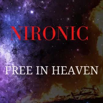 Free in Heaven by Nironic