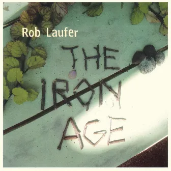 The Iron Age by Rob Laufer