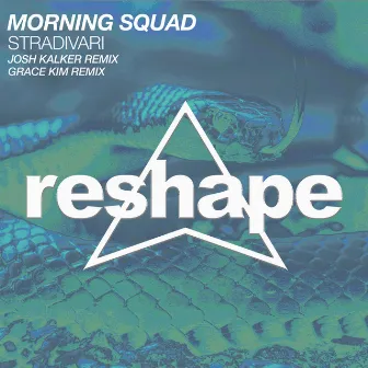 Stradivari (Remixes) by Morning Squad