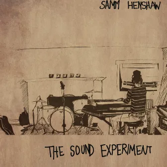 The Sound Experiment - EP by Samm Henshaw