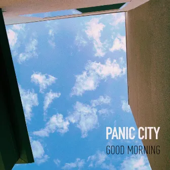 Good Morning by Panic City