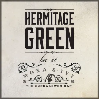 Live at The Curragower Bar by Hermitage Green