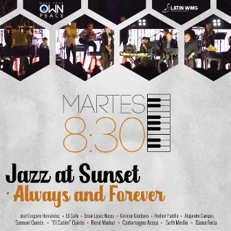 Always and Forever (Jazz At Sunset) by Martes 8:30