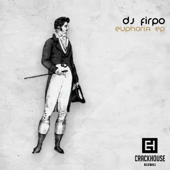 Euphoria EP by DJ Firpo