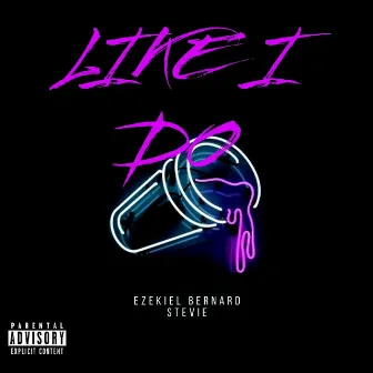 Like I Do by STEVIE