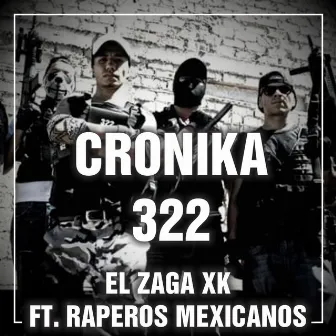 Cronika 322 by El Zaga Xk