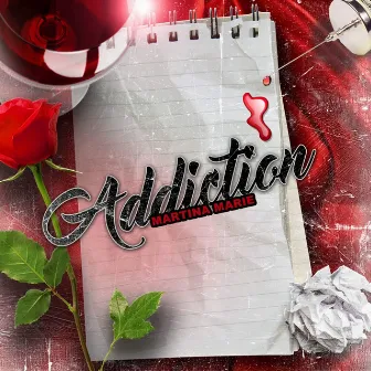 Addiction by Martina Marie