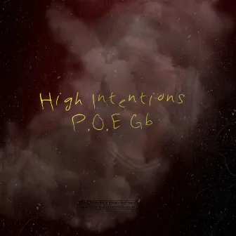 High Intentions by P.O.E Gb