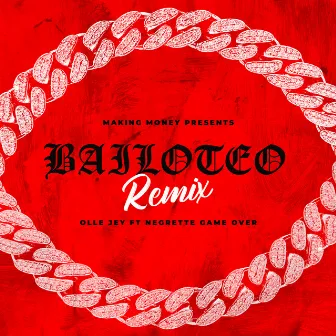 Bailoteo (Remix) by Negrette Game Over