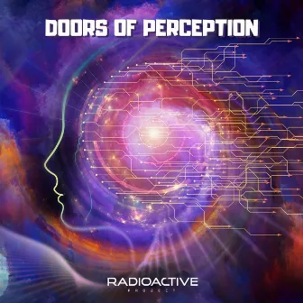 Doors of Perception by Radioactive Project