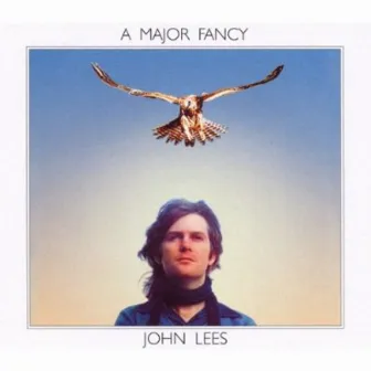 A Major Fancy: Deluxe Edition by John Lees