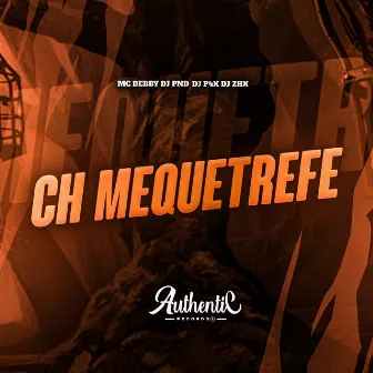 Ch Mequetrefe by DJ PND