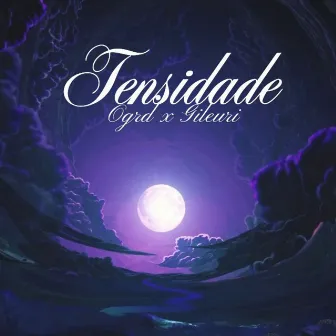 Tensidade by Gileuri