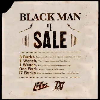 Black Man 4 Sale by Nesby Phips