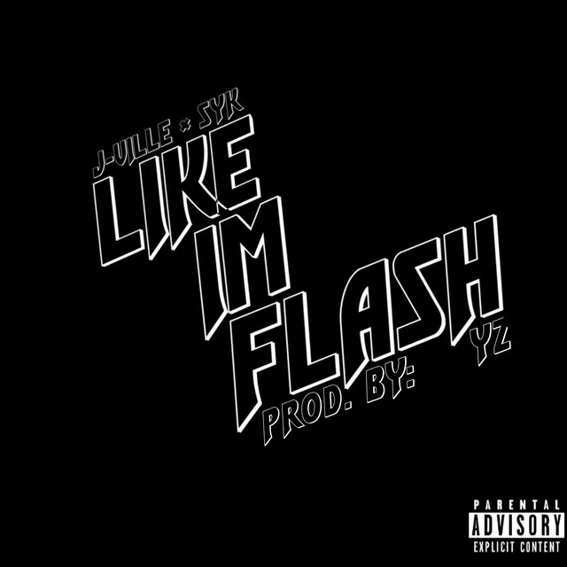 Like I'm Flash