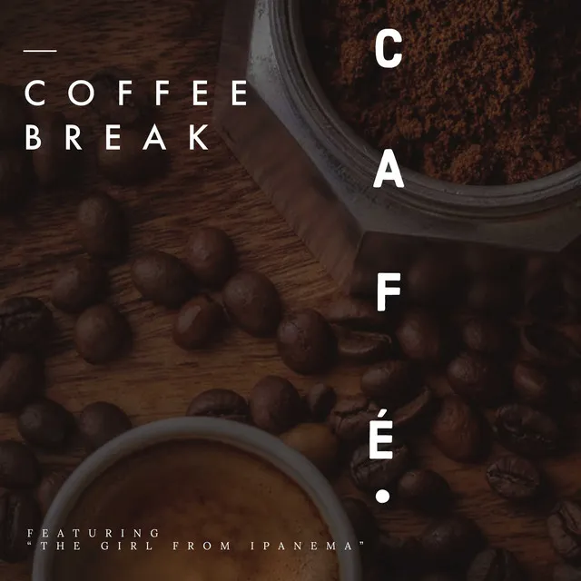 Coffee Break Café - Featuring 