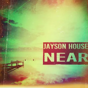 Near by Jayson House