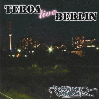 Teroa Live Berlin by Akte One