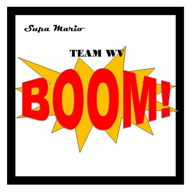 Team Wv Boom - Single