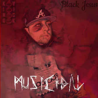 Musicidal by BL4CK J3SU5