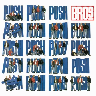 Push (Deluxe Edition) by Bros