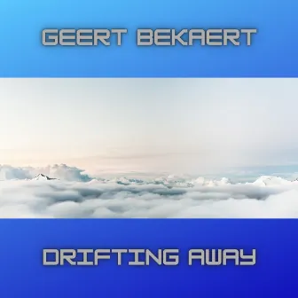 Drifting Away by Geert Bekaert