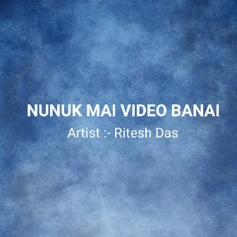 Nunuk Mai Video Banai (Instrumental-‎Dhol Beat) by Ritesh Das