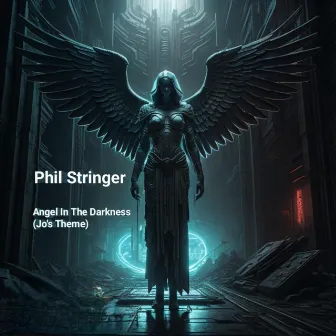 Angel In The Darkness (Jo's Theme) by Phil Stringer