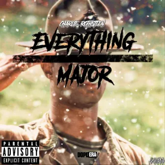 Everything Major by Charlie Rothsteen