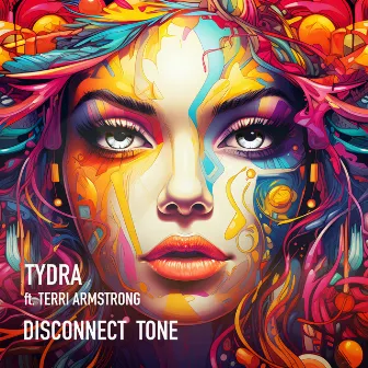 Disconnect Tone by Tydra